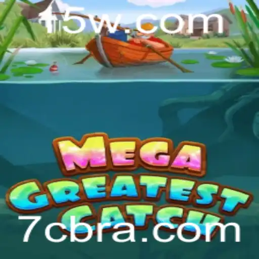MegaGreatestCatch: A Nova Sensação dos Jogos de Pesca